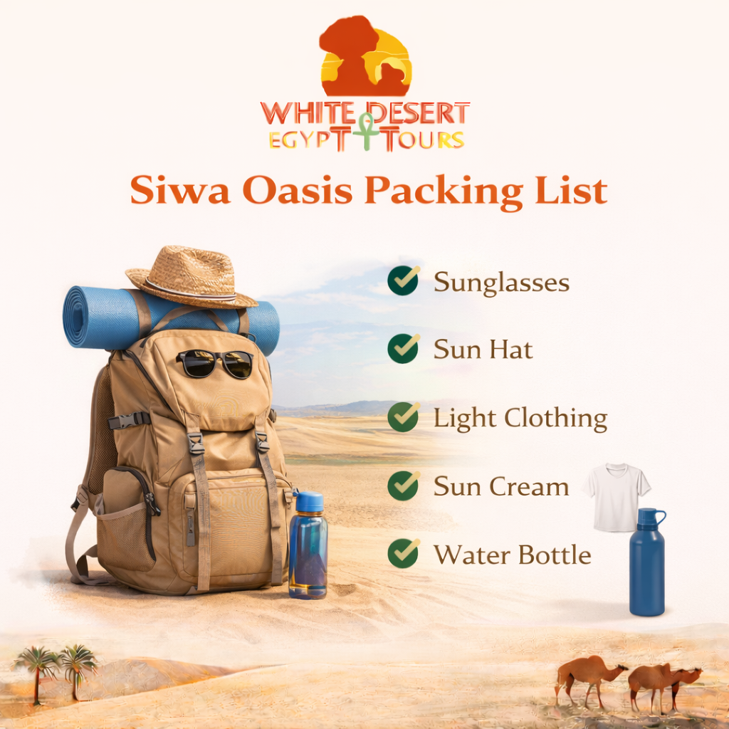 Siwa Oasis packing list, white desert egypt tours